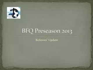 BFQ Preseason 2013