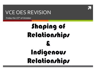 VCE OES REVISION