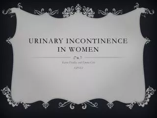 URINARY INCONTINENCE IN WOMEN