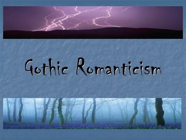 gothic romanticism
