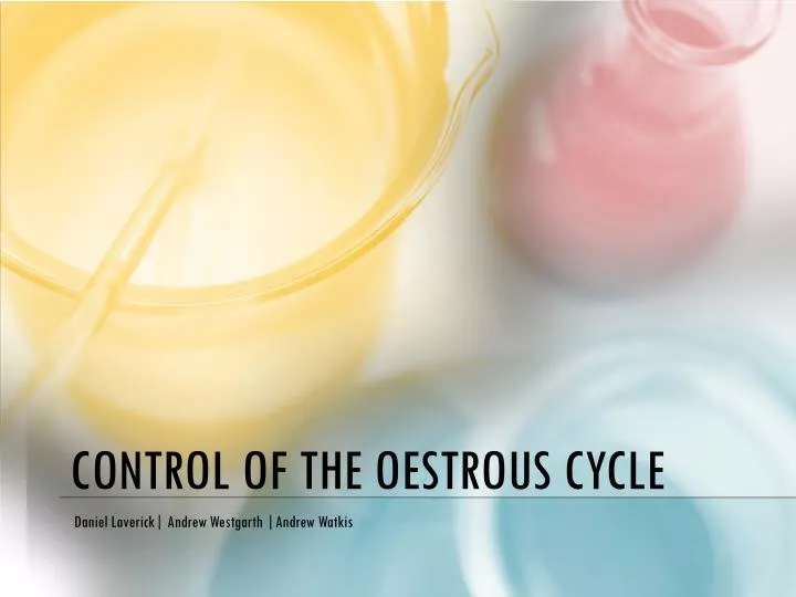 control of the oestrous cycle