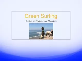 Green Surfing