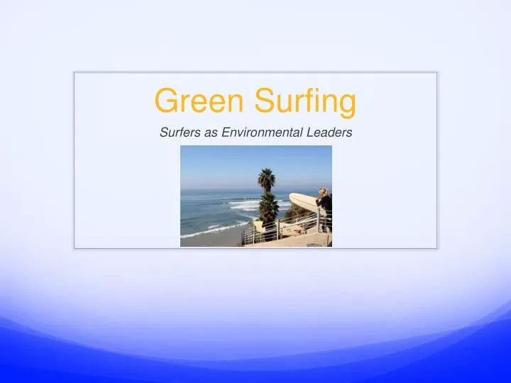 green surfing