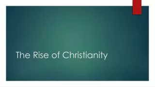 the rise of christianity