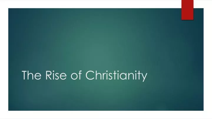 the rise of christianity