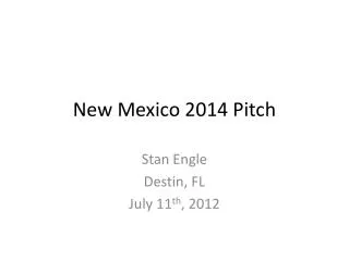 New Mexico 2014 Pitch