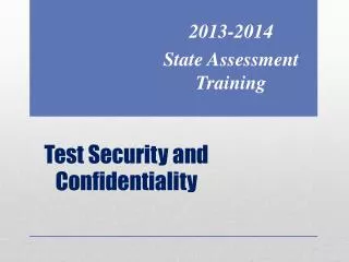 Test Security and Confidentiality
