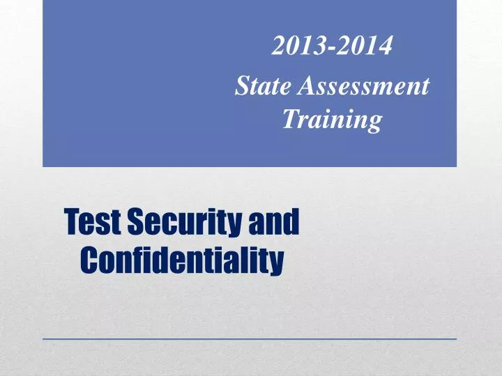 test security and confidentiality