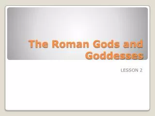 The Roman Gods and Goddesses