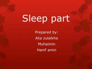 Sleep part
