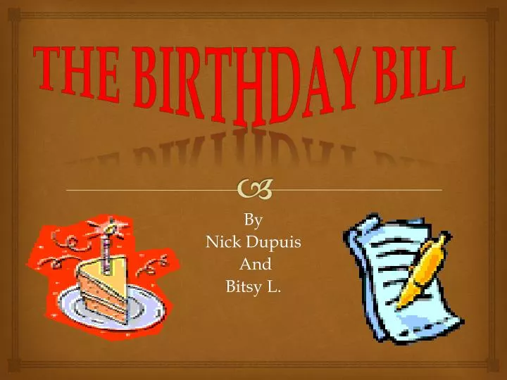 the birthday bill