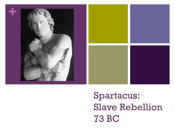 spartacus slave rebellion 73 bc