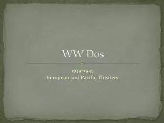 WW Dos