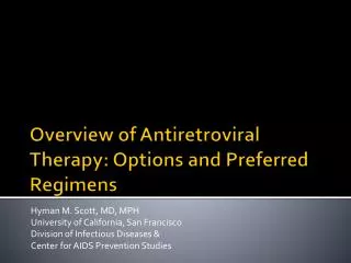 Overview of Antiretroviral Therapy: Options and Preferred Regimens