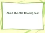 PPT - The ACT Reading Section PowerPoint Presentation, free download ...