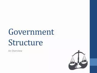 Government Structure