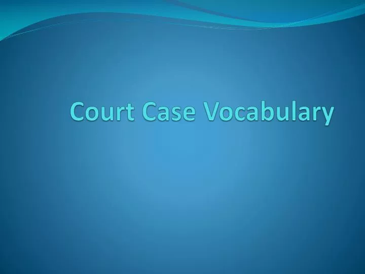 court case vocabulary