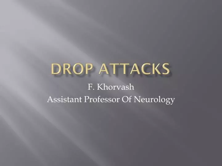 drop attacks