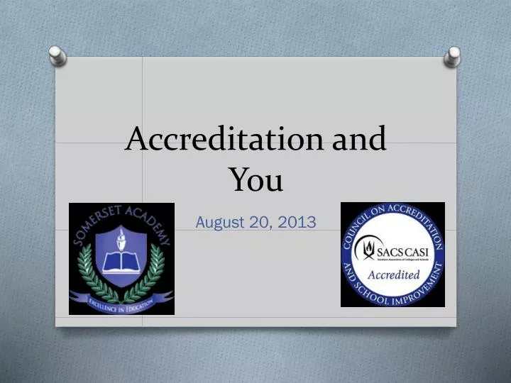 accreditation and you