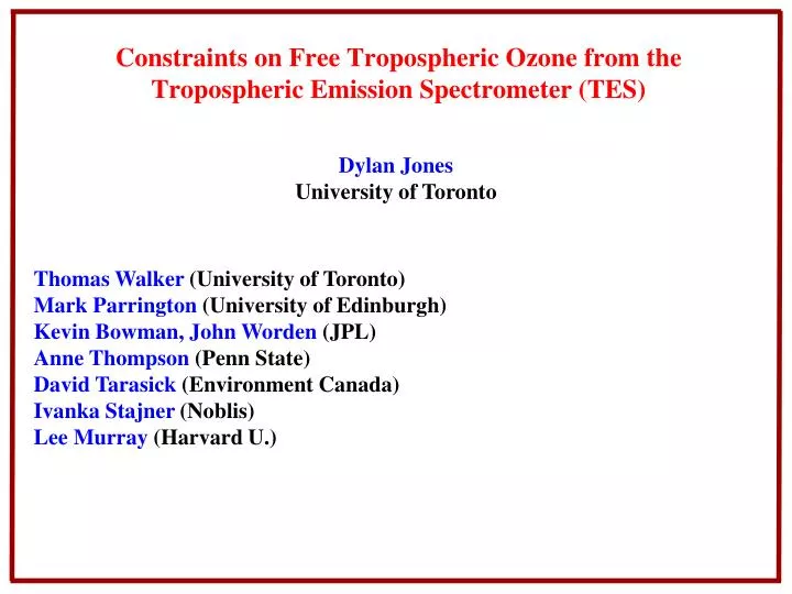 Constraints on Free Tropospheric Ozone from the Tropospheric Emission Spectrometer (TES)