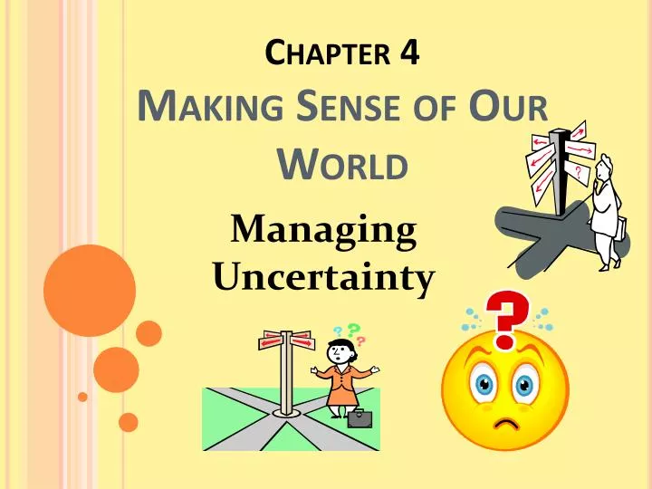 chapter 4 making sense of our world