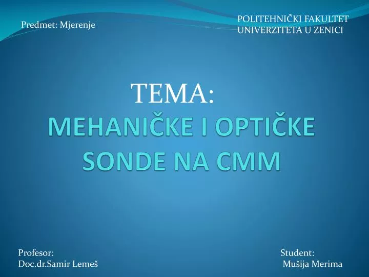 mehani ke i opti ke sonde na cmm