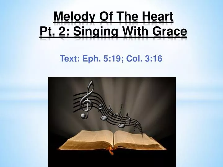 melody of the heart pt 2 singing with grace