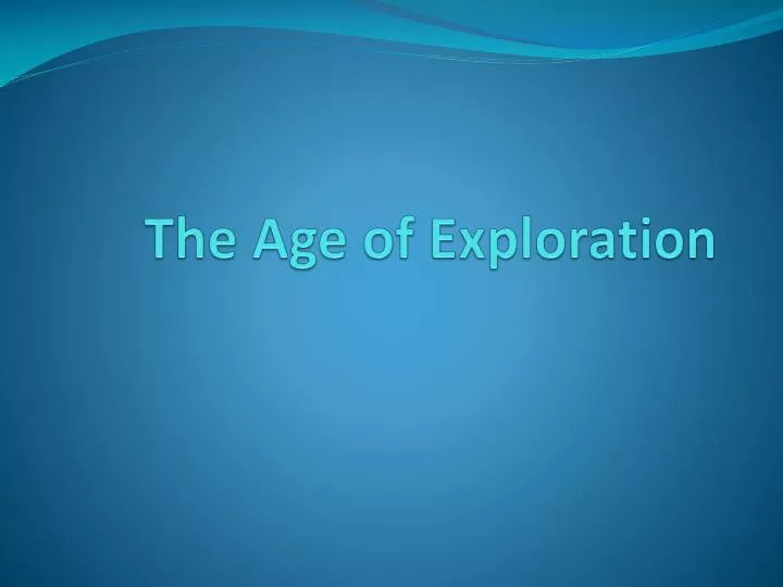 the age of exploration