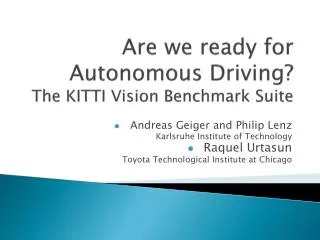 Are we ready for Autonomous Driving? The KITTI Vision Benchmark Suite