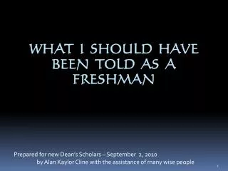 What I should have been told as a freshman