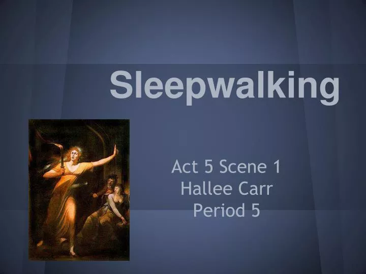 sleepwalking