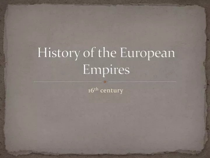 history of the european empires
