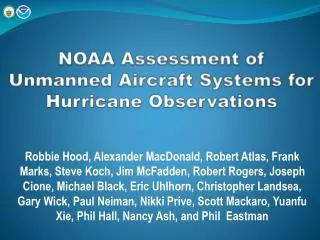 NOAA Assessment of Unmanned Aircraft Systems for Hurricane Observations