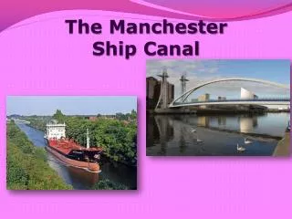 The Manchester Ship Canal