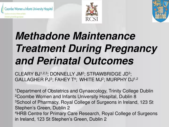 methadone maintenance treatment during pregnancy and perinatal outcomes