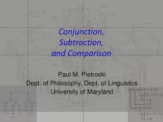 Conjunction, Subtraction, and Comparison