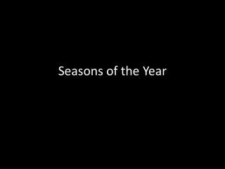 Seasons of the Year