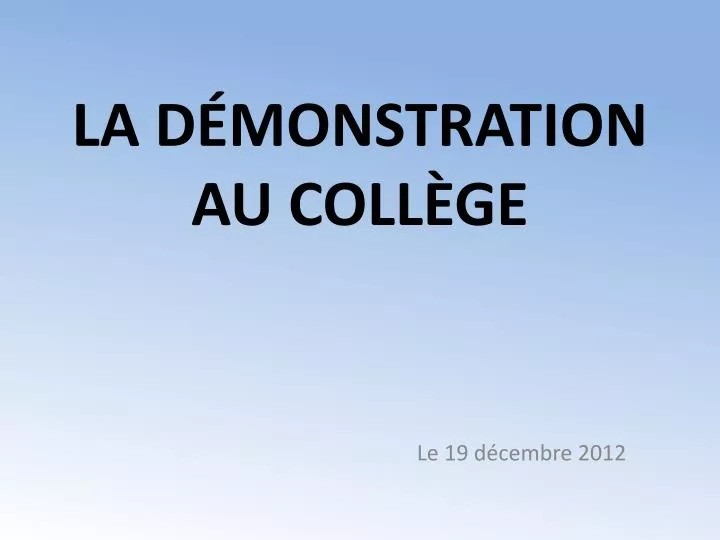 la d monstration au coll ge