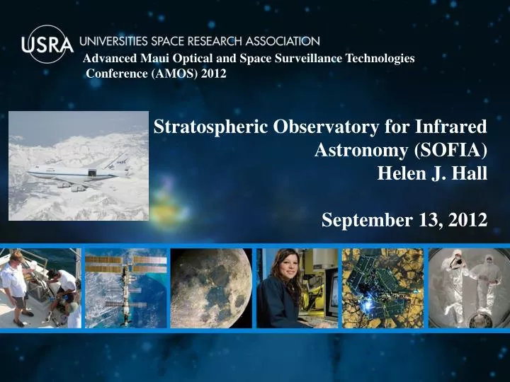 stratospheric observatory for infrared astronomy sofia helen j hall september 13 2012