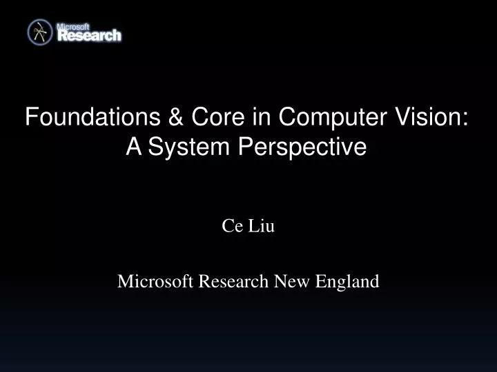 foundations core in computer vision a system perspective