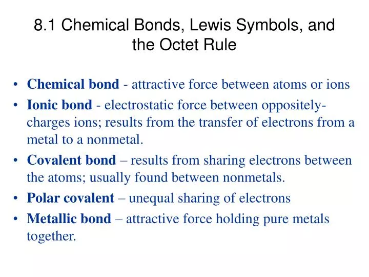 8 1 chemical bonds lewis symbols and the octet rule