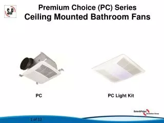 Premium Choice (PC) Series Ceiling Mounted Bathroom Fans
