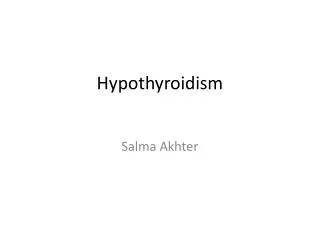 Hypothyroidism