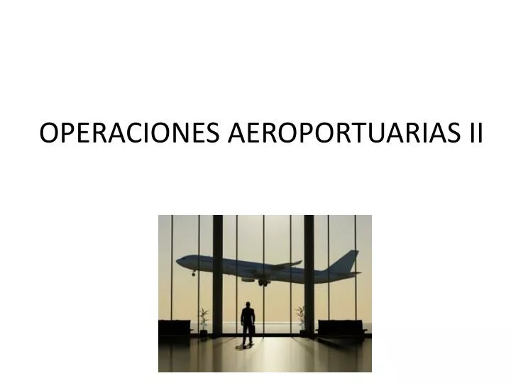 operaciones aeroportuarias ii