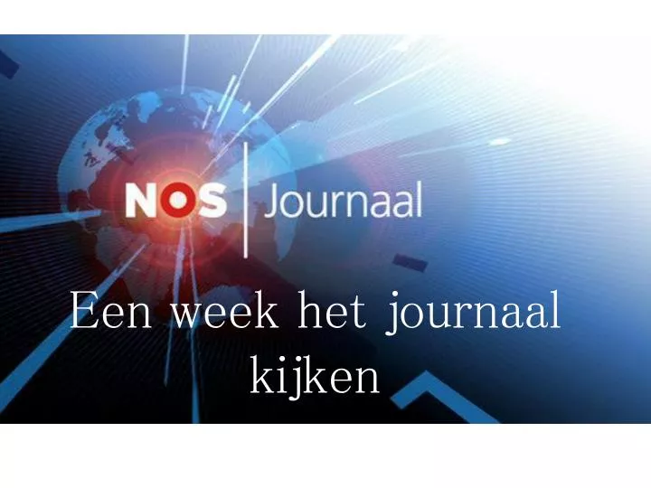 een week het journaal kijken