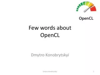 Few words about OpenCL