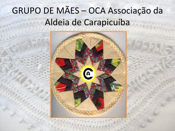 grupo de m es oca associa o da aldeia de carapicu ba