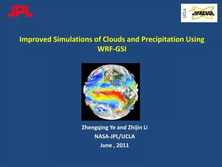 improved simulations of clouds and precipitation using wrf gsi