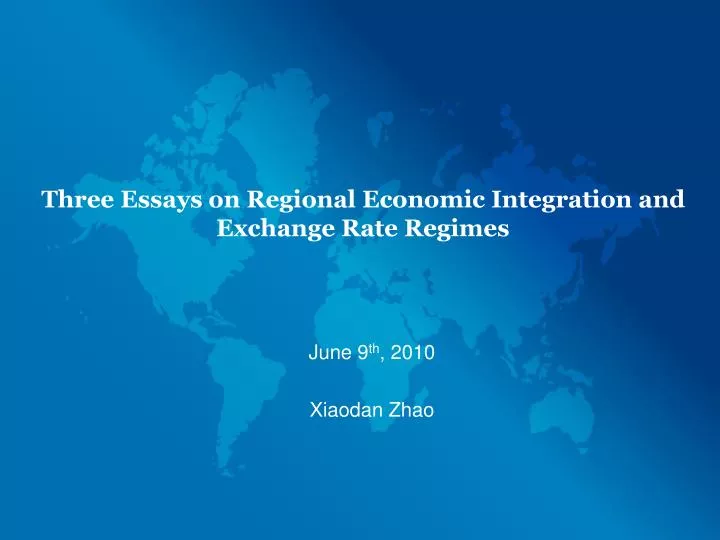 three essays on regional economic integration and exchange rate regimes
