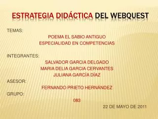 estrategia did ctica del webquest
